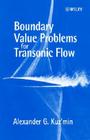 Boundary Value Problems for Transonic Flow Cover Image