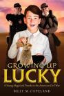 Growing Up Lucky: A Young Magician's Travels in the American Civil War Cover Image