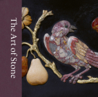 The Art of Stone: Masterpieces from the Rosalinde and Arthur Gilbert Collection By Alice Minter Cover Image