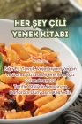 Her Şey Çİlİ Yemek Kİtabi Cover Image