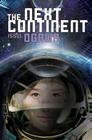 The Next Continent (Novel) By Issui Ogawa Cover Image