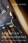 American Foundations: An Investigative History Cover Image