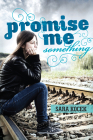 Promise Me Something Cover Image