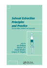 Solvent Extraction Principles and Practice, Revised and Expanded Cover Image