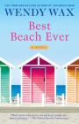 Best Beach Ever (Ten Beach Road Series #6) By Wendy Wax Cover Image