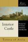 Interior Castle: The Classic Text with a Spiritual Commentary (Classics with Commentary) Cover Image