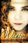Wildfire By Skye Malone, Megan Joel Peterson Cover Image