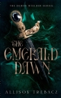 The Emerald Dawn By Allison Trebacz Cover Image