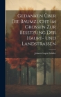 Gedanken Über Die Baumzucht Im Großen Zur Besetzung Der Haupt- Und Landstraßen Cover Image