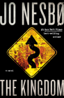 The Kingdom: A novel By Jo Nesbo, Robert Ferguson (Translated by) Cover Image
