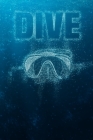 Dive: Diving Logbook, Scuba Diving Log Book, 120 Pages Cover Image