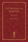 The Writings of RABASH - Essays - Volume Three By Baruch Shalom Ashlag Cover Image