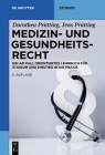 Medizin- Und Gesundheitsrecht: Ein Am Fall Orientiertes Lehrbuch Für Studium Und Einstieg in Die Praxis (de Gruyter Studium) Cover Image