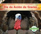 Día de Acción de Gracias (Spanish Version) By Meredith Dash Cover Image