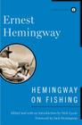 Hemingway on Fishing By Ernest Hemingway Cover Image