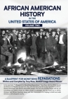 African American History in the United States of America (Volume Two): A Blueprint for Monetizing Reparations By Tony Rose Cover Image