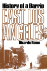 East Los Angeles: History of a Barrio Cover Image