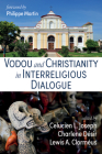 Vodou and Christianity in Interreligious Dialogue Cover Image