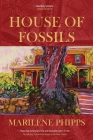 House of Fossils By Marilène Phipps Cover Image