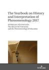 The Yearbook on History and Interpretation of Phenomenology 2017: Epimeleia TĒs PsychĒs: The Idea of the University and the Phenomenology of Cover Image