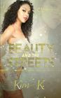 Beauty and the Streets By Kim K Cover Image