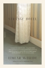 Strange Hotel: A Novel By Eimear McBride Cover Image