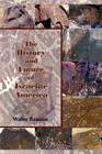 The History and Future of Israelite America By Walter Baucum Cover Image