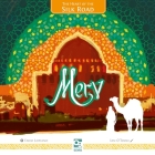 Merv: The Heart of the Silk Road By Fabio Lopiano, Ian O'Toole (Illustrator) Cover Image