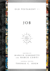 Job (Ancient Christian Commentary on Scripture #6) By Manlio Simonetti (Editor), Marco Conti (Editor), Thomas C. Oden (Editor) Cover Image
