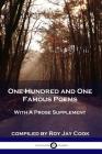 One Hundred and One Famous Poems: With A Prose Supplement Cover Image