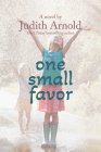 One Small Favor By Judith Arnold Cover Image