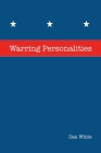 Warring Personalities By Dan White Cover Image