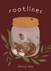 rootlines: a poetry collection By Kelsey Day Cover Image