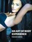An Art of Body Experience By Parham Donyai Cover Image