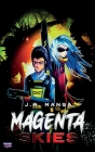 Magenta Skies By J. R. Manga Cover Image