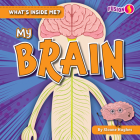 My Brain (What's Inside Me?) By Sloane Hughes Cover Image