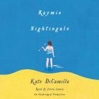 Raymie Nightingale By Kate DiCamillo, Jenna Lamia (Read by) Cover Image