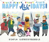 Happy All-idays! By Cindy Jin, Rob Sayegh, Jr. (Illustrator) Cover Image