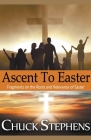 Ascent to Easter By Mbokodo Publishers, Chuck Stephens Cover Image