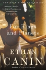 For Kings and Planets: A Novel By Ethan Canin Cover Image