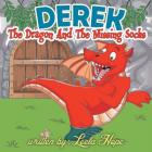 Derek the Dragon and the Missing Socks Cover Image