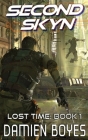 Second Skyn: A Cyberpunk Action Thriller By Damien Boyes Cover Image