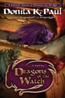 Dragons of the Watch: A Novel (Dragon Keepers Chronicles) Cover Image