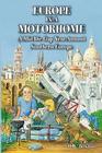 Europe in a Motorhome: A Mid-Life Gap Year Around Southern Europe By H. D. Jackson, Trafford Publishing (Manufactured by) Cover Image