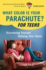 What Color Is Your Parachute? for Teens: Discovering Yourself, Defining Your Future By Carol Christen, Richard Nelson Bolles, Jean M. Blomquist (With) Cover Image