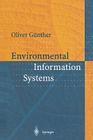 Environmental Information Systems By Oliver Günther Cover Image