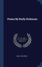 Poems By Emily Dickinson By Emily Dickinson Cover Image