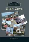 Glen Cove (Images of Modern America) By Joan Harrison Cover Image