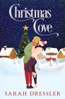 Christmas Cove By Sarah Dressler Cover Image