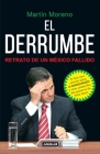 El derrumbe. Retrato de un Mexico fallido / The Debacle. Portrait of a Failed MX Cover Image